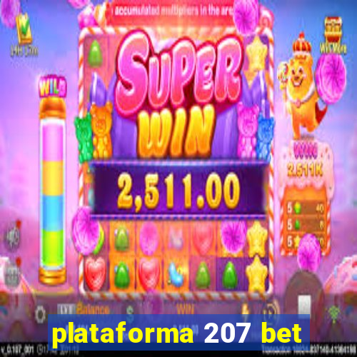 plataforma 207 bet